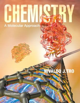 Chemistry: A Molecular Approach - Tro, Nivaldo J.