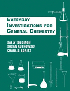 Chemistry: An Everyday Approach to Chemical Investigation
