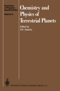 Chemistry and Physics of Terrestrial Planets