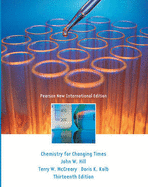 Chemistry For Changing Times: Pearson New International Edition