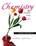 Chemistry for Changing Times - Hill, John William, and Kolb, Doris K