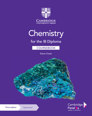 Chemistry for the IB Diploma Coursebook with Digital Access (2 Years) - Owen, Steve