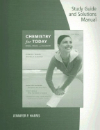 Chemistry for Today: General, Organic, and Biochemistry: Solutions Manual