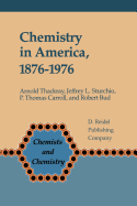 Chemistry in America 1876-1976: Historical Indicators
