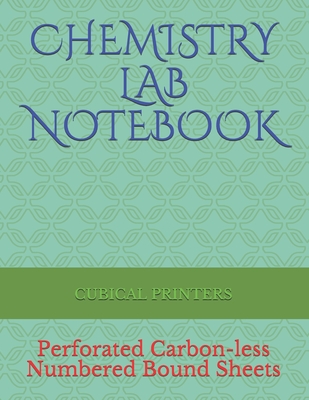 Chemistry Lab Notebook: Perforated Carbon-less Duplicate Sheets - Printers, Cubical