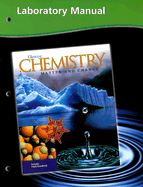 Chemistry: Matter and Change, Laboratory Manual