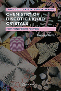 Chemistry of Discotic Liquid Crystals: From Monomers to Polymers