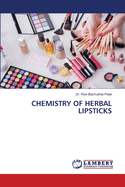 Chemistry of Herbal Lipsticks