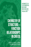Chemistry of Structure - Function Relationships in Cheese