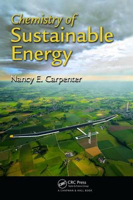 Chemistry of Sustainable Energy - Carpenter, Nancy E.