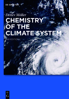 Chemistry of the Climate System - Mller, Detlev