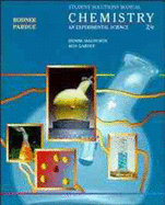 Chemistry, Solutions Manual: An Experimental Science - Bodner, George M, and Pardue, Harry L