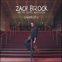 Chemistry - Zach Brock & the Coffee Achievers