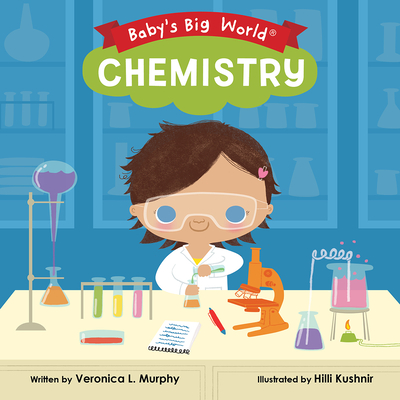 Chemistry - Murphy, Veronica L., and Kushnir, Hilli (Illustrator)