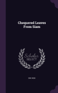 Chequered Leaves From Siam