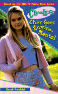 Cher Goes Enviro Mental Clueless 6 TV Tie in - Reisfeld, Randi