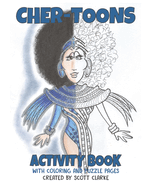 Cher-Toons, Activity Book: Cher-Toons, Activity Book, Cher Coloring & Puzzle Book