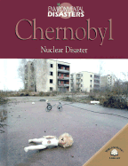 Chernobyl: Nuclear Disaster