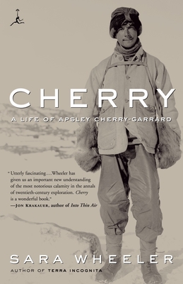 Cherry: A Life of Apsley Cherry-Garrard - Wheeler, Sara