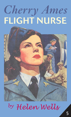 Cherry Ames, Flight Nurse - Wells, Helen