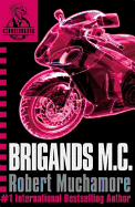 CHERUB: Brigands M.C.: Book 11