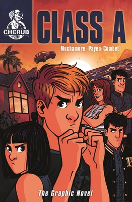 CHERUB: Class A: The Graphic Novel: Book 2 - Muchamore, Robert, and Donkin, Andrew (Translated by)