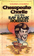 Chesapeake Charlie and Bay B