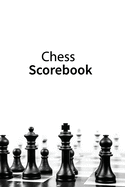 Chess Scorebook: Logbook records your game, move, match, easy to carry