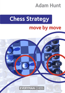 Chess Strategy: Move by Move