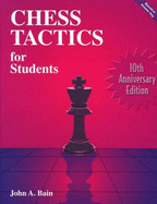 Chess Tactics for Students - Bain, John A, and Mitchell, Robert P (Editor)