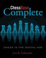 Chessbase Complete: Chess in the Digital Age