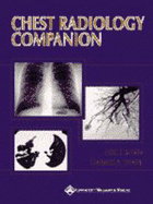 Chest Radiology Companion: Methods, Guidelines, and Imaging Fundamentals
