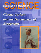 Chester Carlson and the Development of Xerography