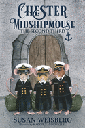Chester Midshipmouse The Second Third: Black and White illustration edition