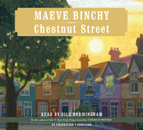 Chestnut Street - Binchy, Maeve, and Bermingham, Sile (Read by)