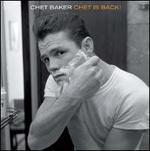 Chet Is Back! [Bonus Tracks] [Remastered]