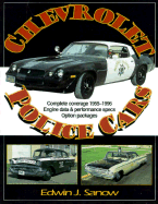 Chevrolet Police Cars 1955-1996 - Sanow, Edwin J