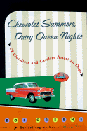 Chevrolet Summers, Dairy Queen Nights: 0of Cloudless and Carefree American Days