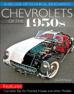 Chevrolets of the 1950s - Op/HS: A Decade of Technical Innovation