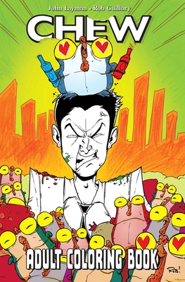 Chew Adult Coloring Book - Layman, John, and Guillory, Rob