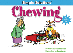 Chewing: Plus Training Tips