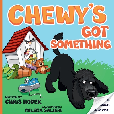 Chewy's Got Something - Hodek, Chris