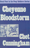 Cheyenne Blood Storm - Cunningham, Chet