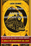 Chi ha rubato Assassinio sull'Orient Express?