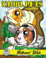 Chibi Pets Coloring Book: Adult Pet Coloring Book