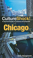 Chicago: A Survival Guide to Customs and Etiquette