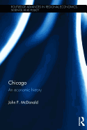 Chicago: An economic history