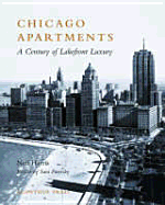 Chicago Apartments: A Century of Lakefront Luxury