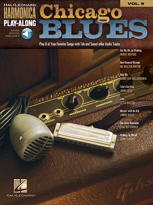 Chicago Blues: Harmonica Play-Along Volume 9 - Hal Leonard Publishing Corporation