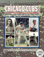 Chicago Cubs: Seasons at the Summit, the 50 Greatest Individual Seasons - Wilbert, Warren, and Hageman, William